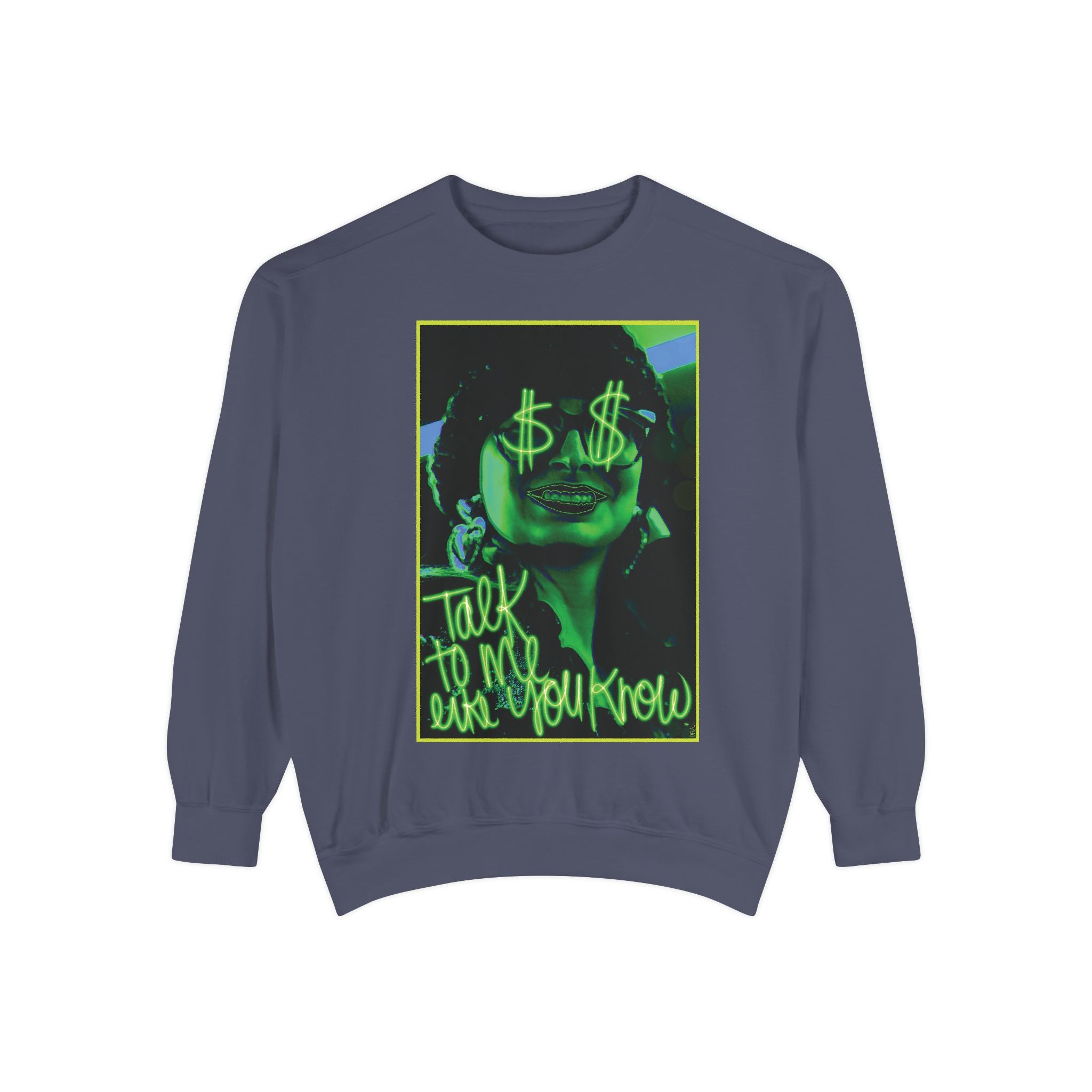 Like You Know Sweatshirt 😒💰 (8300434915500)