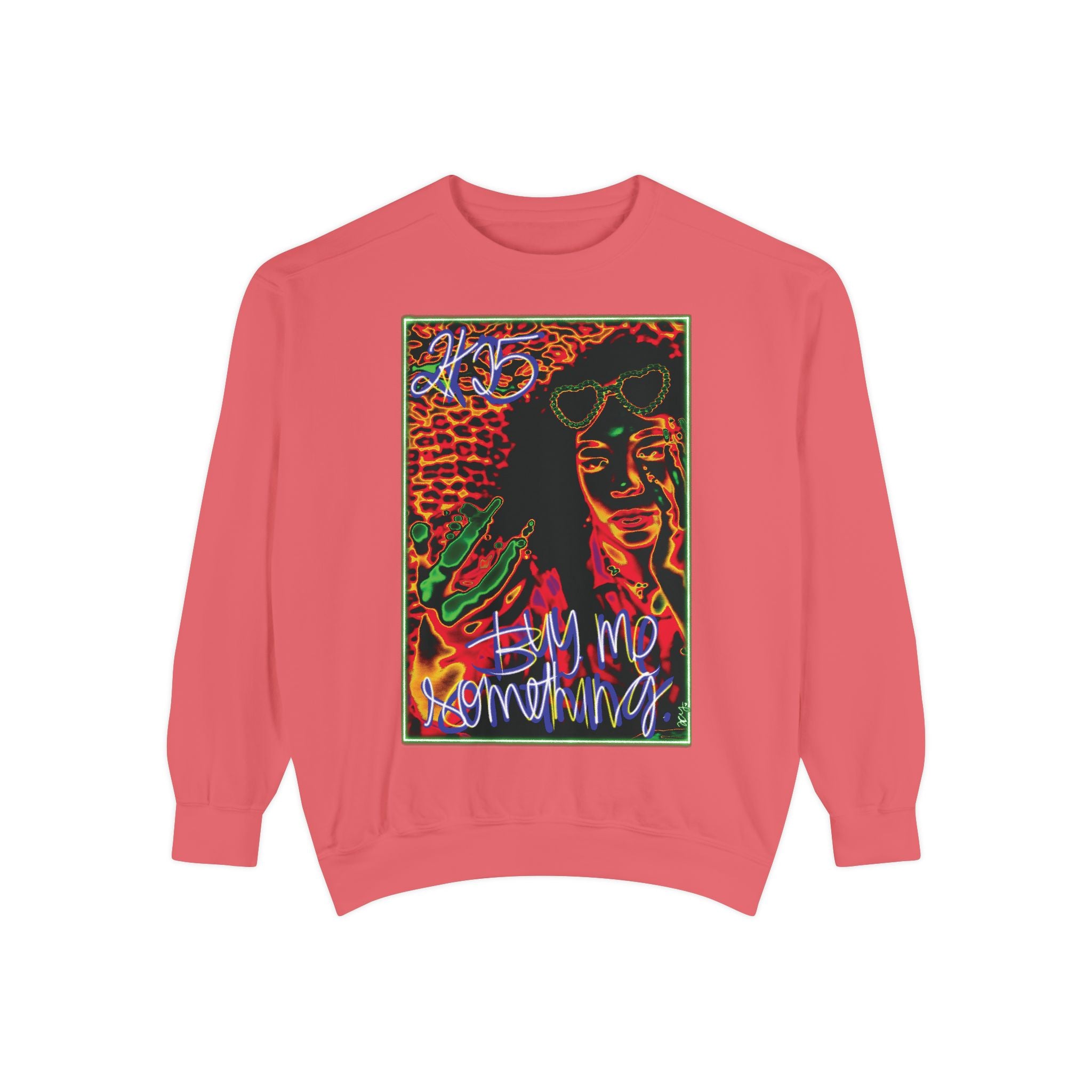 Buy Me Something Sweatshirt 💖💅🏾 (8300435374252)