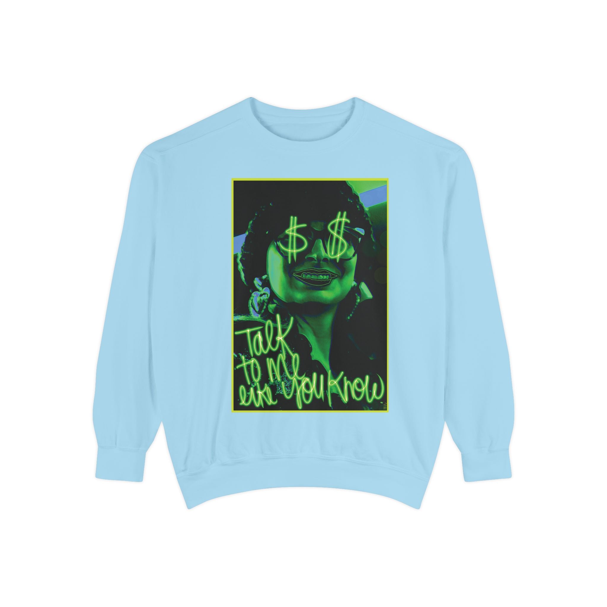 Like You Know Sweatshirt 😒💰 (8300434915500)