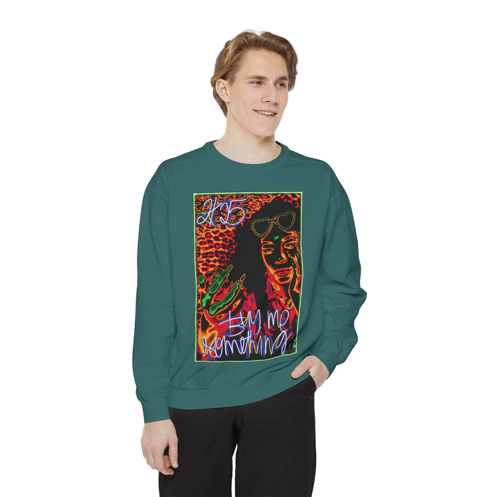 Buy Me Something Sweatshirt 💖💅🏾 (8300435374252)