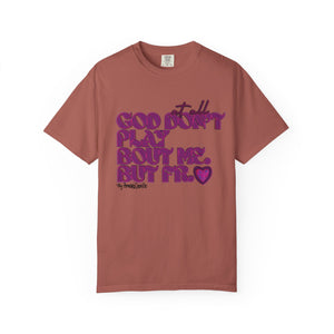 God Don't Play Bout Me💓 Unisex T-shirt (8266773168300)